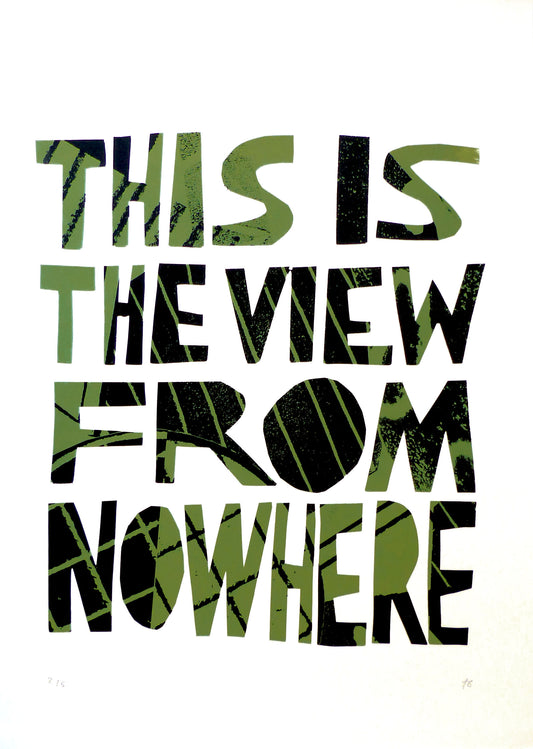 This is the View From Nowhere (green & black)